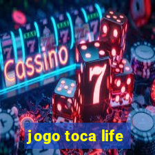 jogo toca life